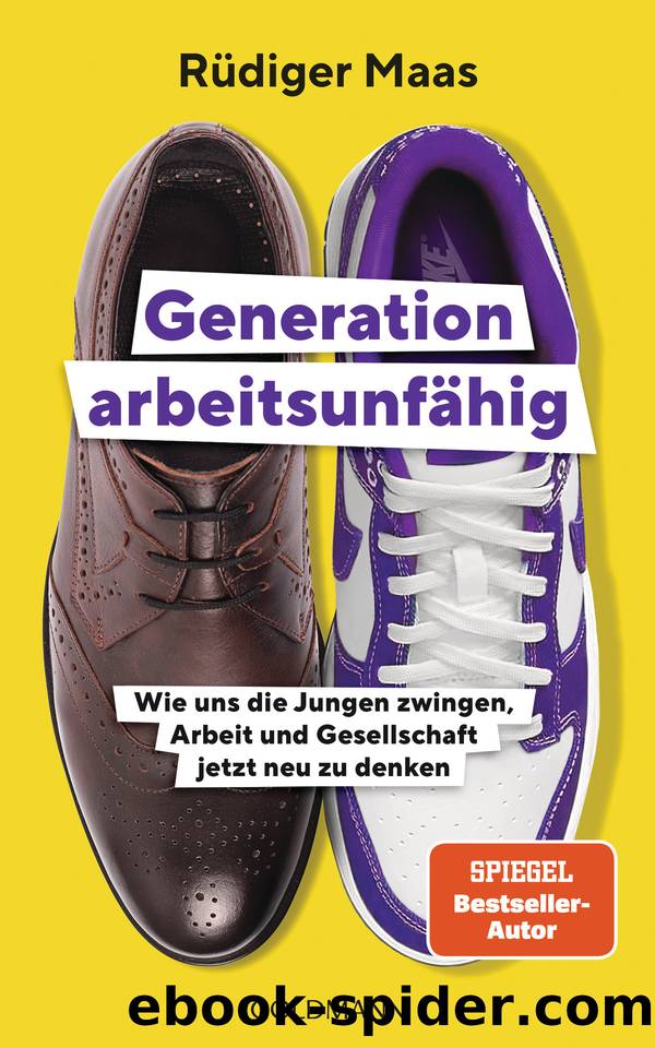 Generation arbeitsunfÃ¤hig by Maas Rüdiger