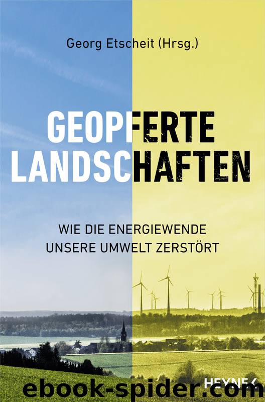 Geopferte Landschaften by Etscheit Georg