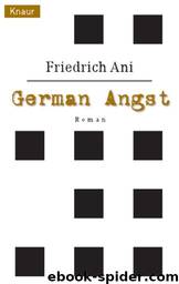 German Angst by Friedrich Ani