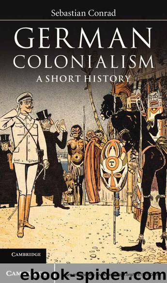 German Colonialism: A Short History by Sebastian Conrad