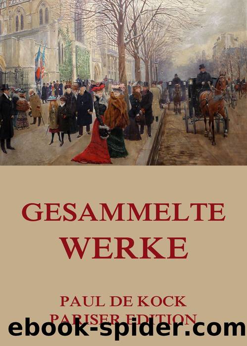 Gesammelte Werke by Paul de Kock