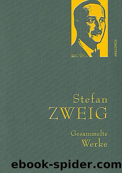 Gesammelte Werke by Stefan Zweig