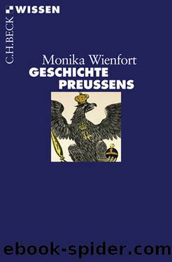 Geschichte Preußens by Wienfort Monika