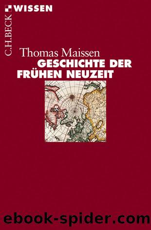 Geschichte der FrÃ¼hen Neuzeit by Maissen Thomas