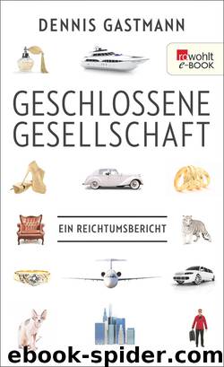 Geschlossene Gesellschaft by Dennis Gastmann