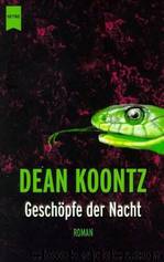 Geschopfe Der Nacht. by Dean R. Koontz