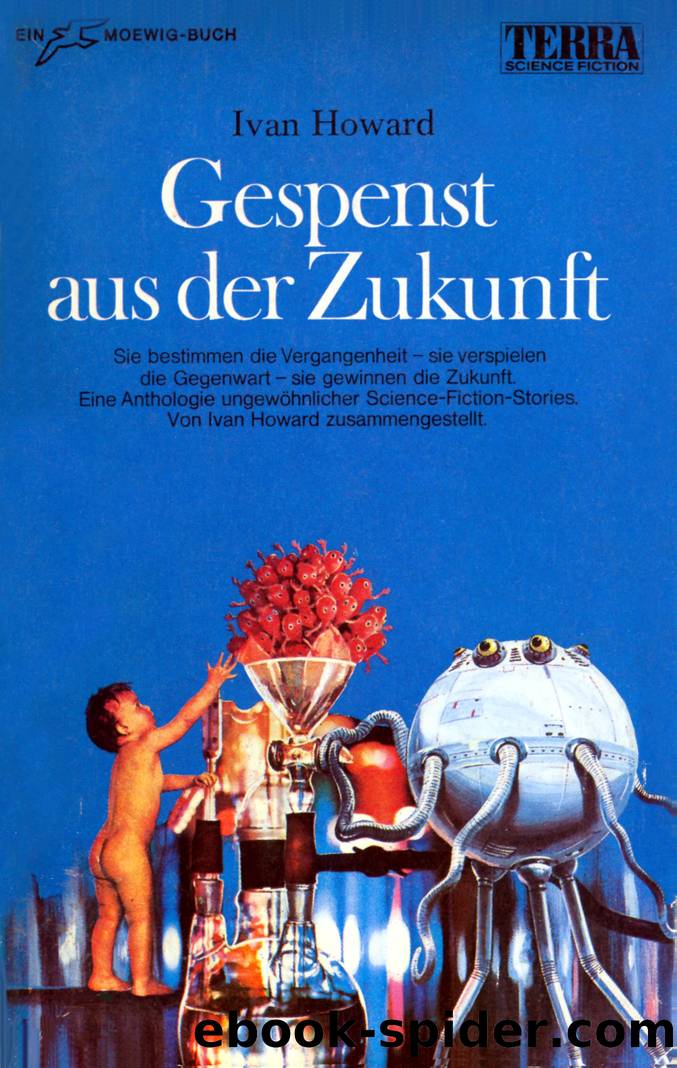 Gespenst aus der Zukunft by Ivan Howard (Hrsg.)