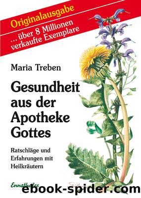 Gesundheit aus der Apotheke Gottes by Maria Treben