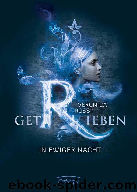 Getrieben - Durch ewige Nacht by Veronica Rossi