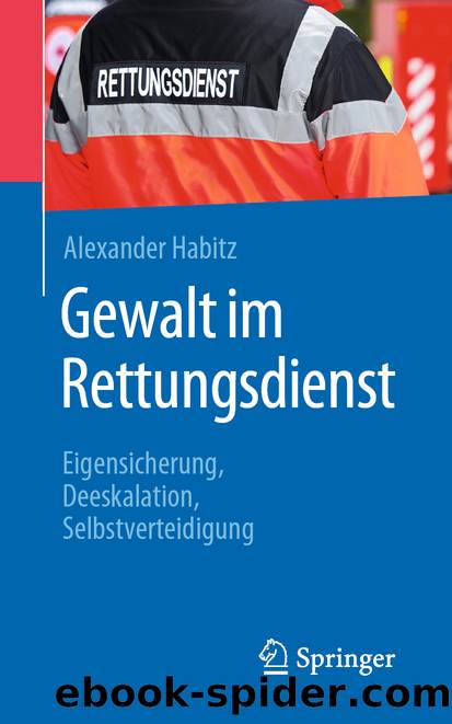 Gewalt im Rettungsdienst by Alexander Habitz