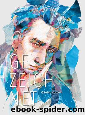 Gezeichnet by Osamu Dazai