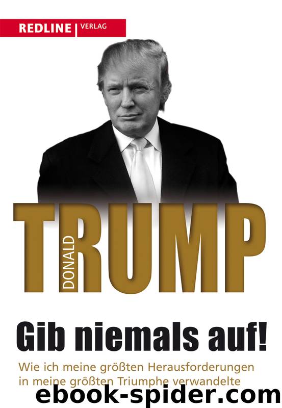 Gib niemals auf! by Trump Donald;