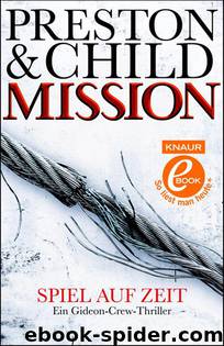 Gideon Crew 01 - Mission - Spiel auf Zeit by Preston Douglas & Child Lincoln & Lincoln Child