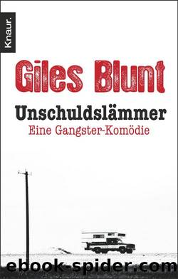 Giles Blunt by Unschuldslämmer