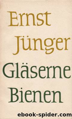 Gläserne Bienen by Jünger Ernst