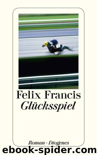 Glücksspiel by Francis Felix