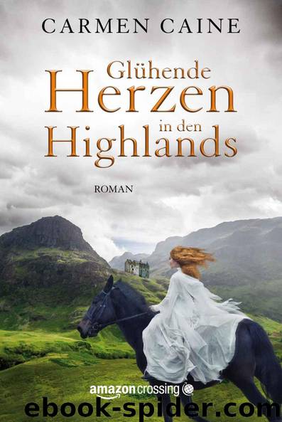 Glühende Herzen in den Highlands (German Edition) by Carmen Caine