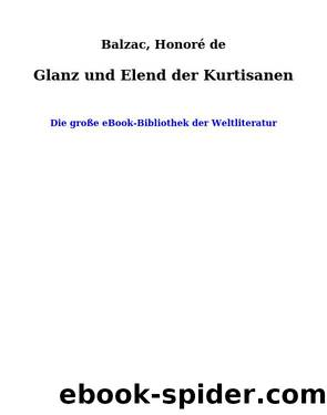 Glanz und Elend der Kurtisanen by Balzac Honoré de