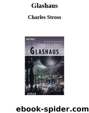 Glashaus by Charles Stross