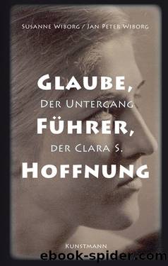 Glaube, Führer, Hoffnung by Wiborg Susanne & Wiborg Jan Peter