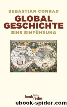 Globalgeschichte by Conrad Sebastian