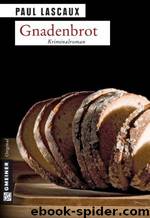 Gnadenbrot by Paul Lascaux