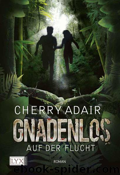 Gnadenlos: Auf der Flucht (German Edition) by Cherry Adair