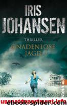 Gnadenlose Jagd by Iris Johansen