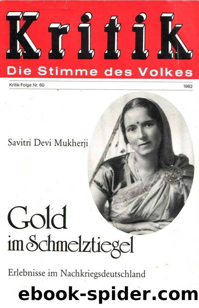 Gold im Schmelztiegel by Savitri Devi Mukherji