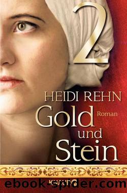 Gold und Stein 2  Serial Teil 2 by Heidi Rehn