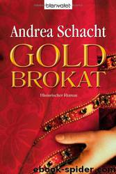 Goldbrokat by Andrea Schacht