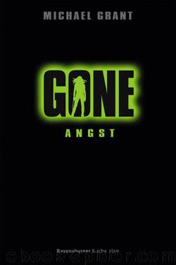 Gone 5: Angst (German Edition) by Grant Michael