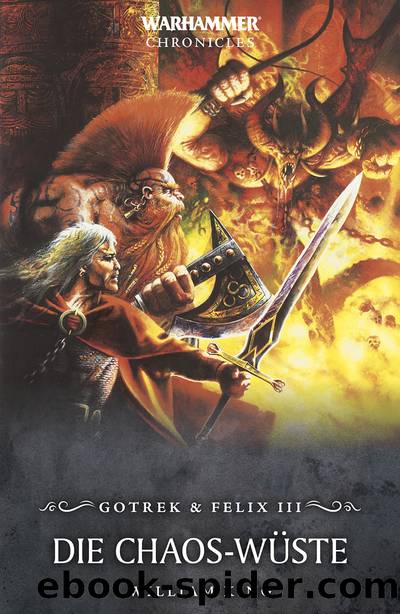 Gotrek und Felix: Die Chaos-WÃ¼ste by William King