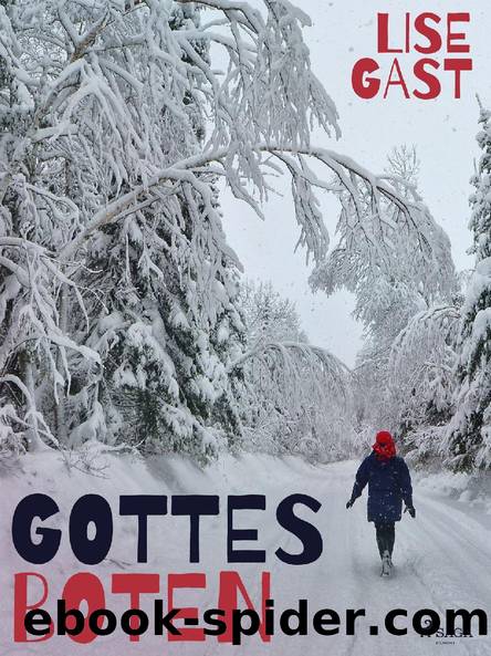 Gottes Boten by Lise Gast