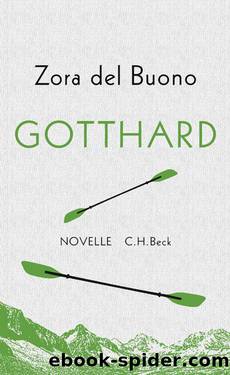 Gotthard by del Buono Zora