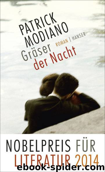 Gräser der Nacht by Modiano Patrick