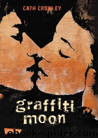 Graffiti Moon (German Edition) by Cath Crowley