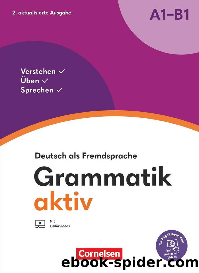 Grammatik aktiv - Deutsch als Fremdsprache - 2. aktualisierte Ausgabe - A1-B1 by Dr. Friederike Jin