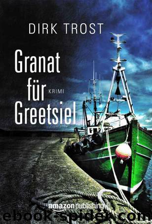 Granat für Greetsiel (German Edition) by Trost Dirk