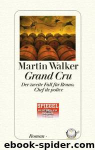 Grand Cru by Martin Walker