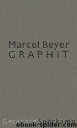 Graphit by Marcel Beyer