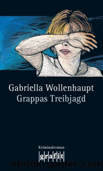 Grappa 02 - Grappas Treibjagd by Wollenhaupt Gabriella