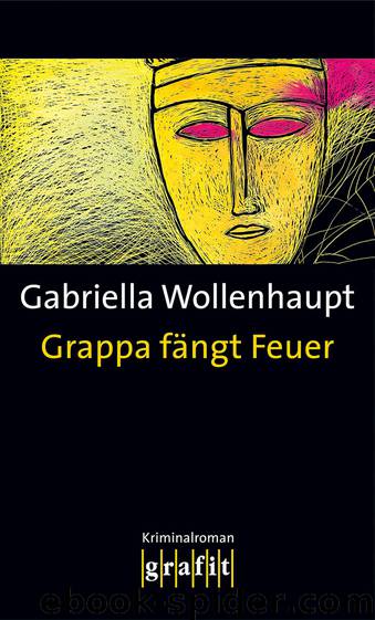 Grappa 05 - Grappa faengt Feuer by Wollenhaupt Gabriella