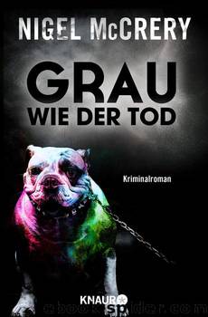 Grau wie der Tod by Nigel McCrery