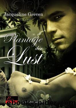 Greven, Jacqueline by Plantage der Lust