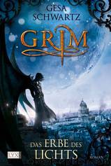 Grim - Das Erbe des Lichts by Gesa Schwartz