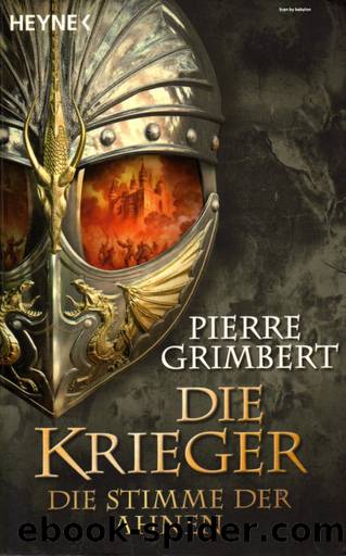 Grimbert, Pierre - Die Krieger 3 - Die Stimme der Ahnen by Grimbert Pierre