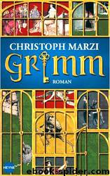 Grimm - Roman by Christoph Marzi