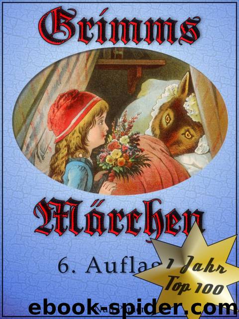 Grimms Märchen - Vollständige Ausgabe by Brüder Grimm