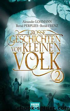 Große Geschichten vom kleinen Volk - Band 2 (German Edition) by Bernd Frenz